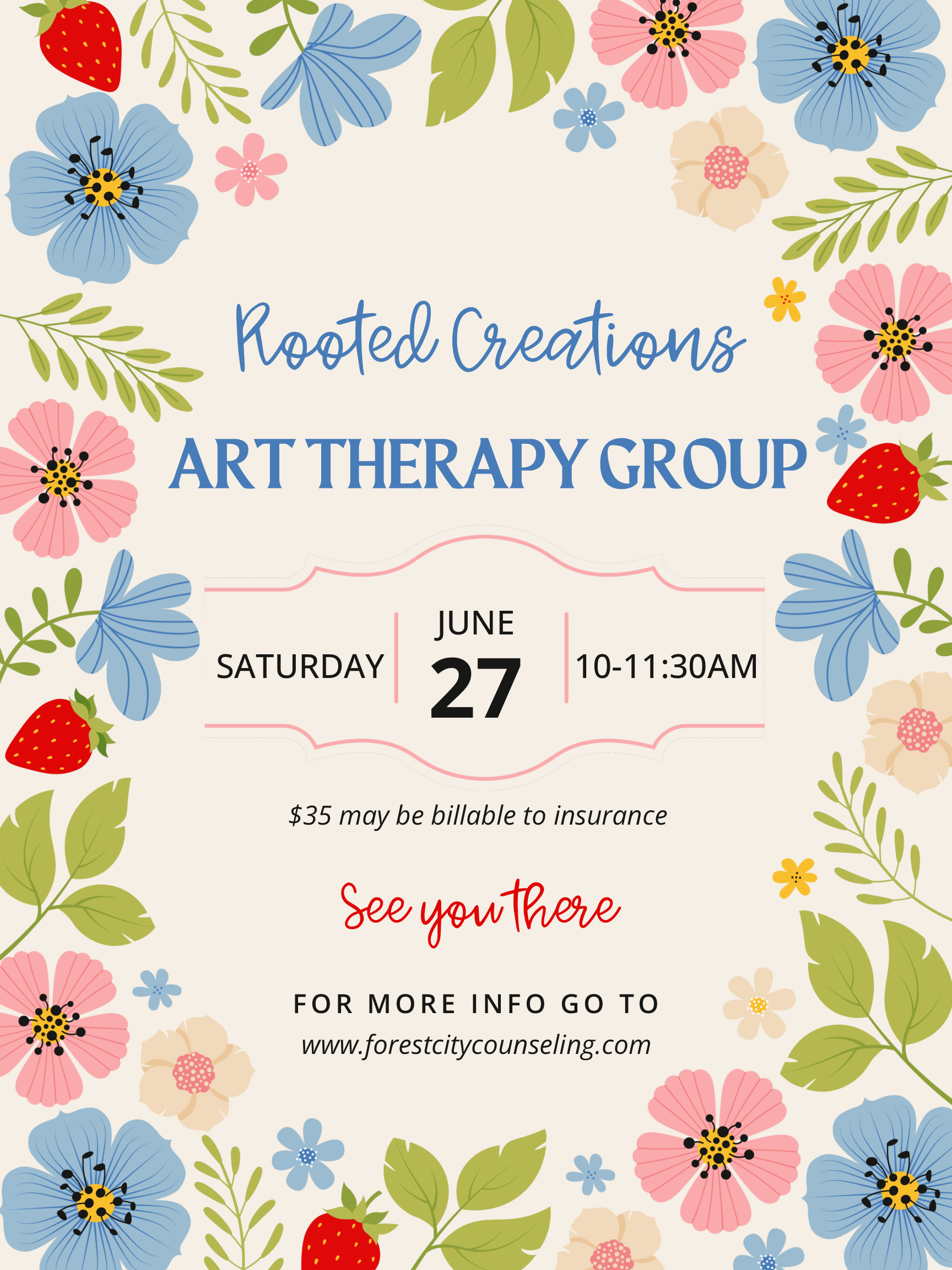 Rooted Creations art therapy group flyer for June 27, 10–11:30 AM at Forest City Counseling