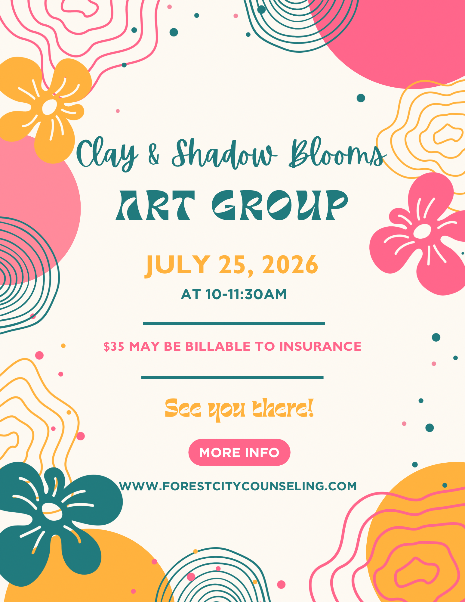Clay & Shadow Blooms art therapy group flyer for July 25, 2026 at Forest City Counseling